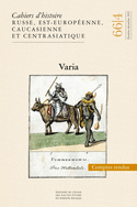 Cahiers d'histoire russe, est-européenne, caucasienne et centrasiatique, no 66/4